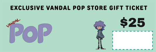 Vandal Pop Ticket Gift Card