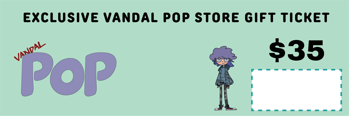 Vandal Pop Ticket Gift Card